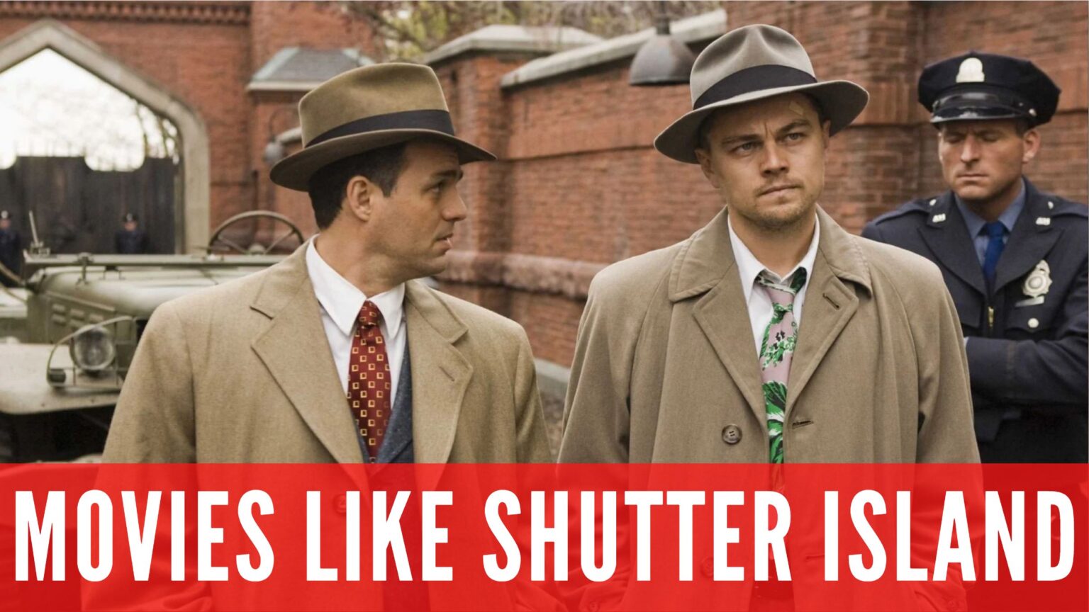 9 Best Movies Like Shutter Island And Where To Watch Them?