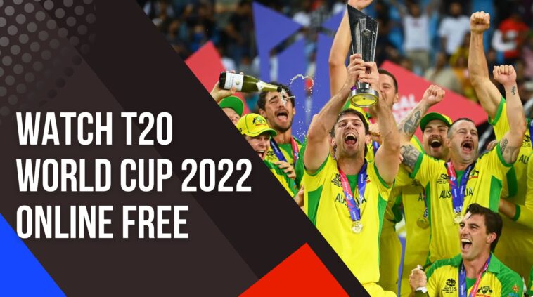 Watch T20 World Cup Live Stream Online for Free