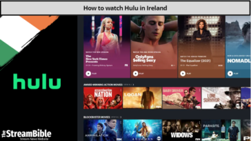 Is Hulu Available in Ireland?