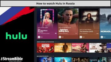 How to watch Hulu from Russia?