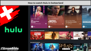 Is Hulu Available In Switzerland