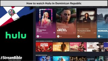 watch Hulu in Dominican Republic in 2023|