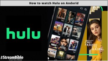 How To Watch Hulu On Android From Anywhere