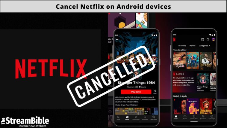 How To Cancel Netflix Subscription On Android Devices