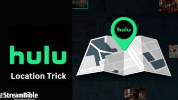 What is Hulu Location Trick and How to Apply it in 2023