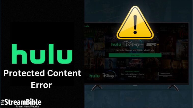 How To Fix Hulu Protected Content Error