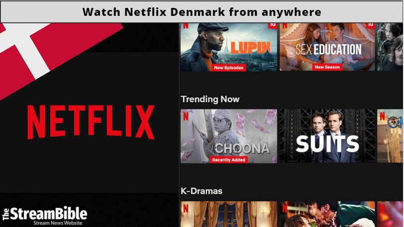 How To Watch Netflix Denmark In The United States| Tested!